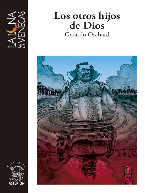 Title details for Los otros hijos de Dios by Gerardo Orchard - Available